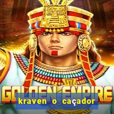 kraven o caçador filme completo dublado